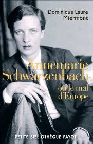 Annemarie Schwarzenbach ou le mal d'Europe