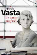 Giorgio Vasta, Le temps matériel